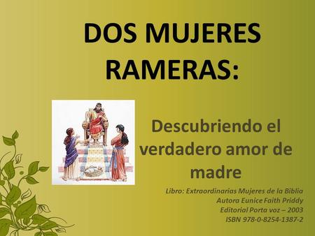 Descubriendo el verdadero amor de madre
