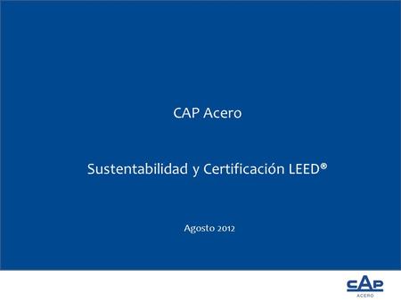 Sustentabilidad y Certificación LEED®