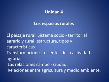 Unidad 4 Los espacios rurales