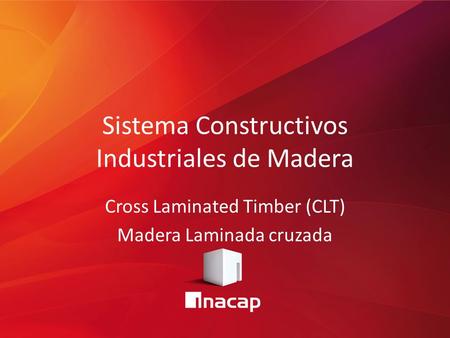 Sistema Constructivos Industriales de Madera