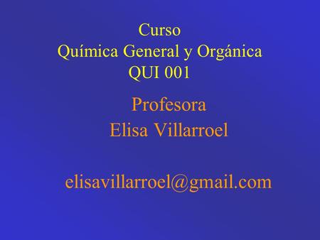 Curso Química General y Orgánica QUI 001