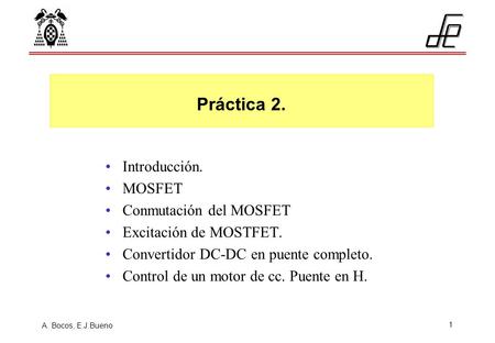 Práctica 2. Introducción. MOSFET Conmutación del MOSFET