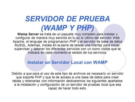 SERVIDOR DE PRUEBA (WAMP Y PHP)