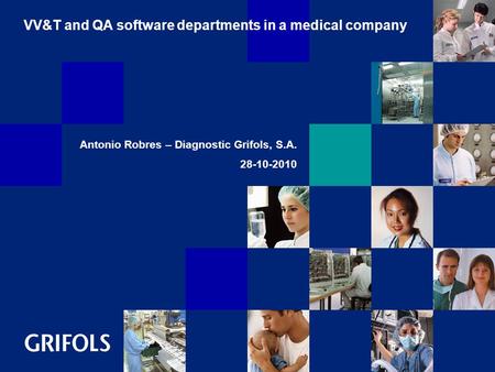 VV&T and QA software departments in a medical company