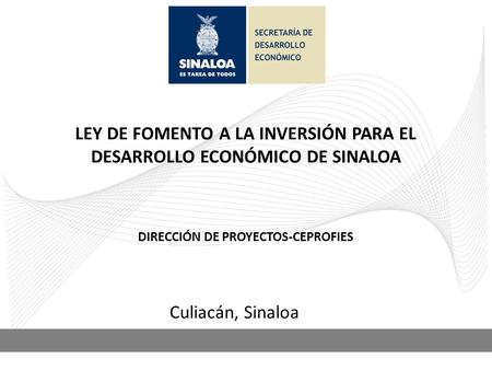 LEY DE FOMENTO A LA INVERSIÓN PARA EL DESARROLLO ECONÓMICO DE SINALOA