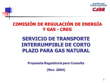 COMISIÓN DE REGULACIÓN DE ENERGÍA Y GAS - CREG