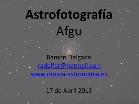 Astrofotografía Afgu Ramón Delgado