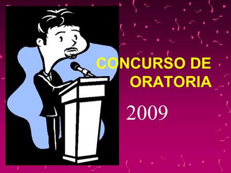 CONCURSO DE ORATORIA 2009.