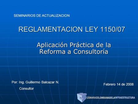 Aplicación Práctica de la Reforma a Consultoría
