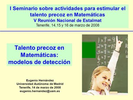 Talento precoz en Matemáticas: modelos de detección