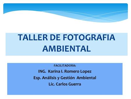 TALLER DE FOTOGRAFIA AMBIENTAL