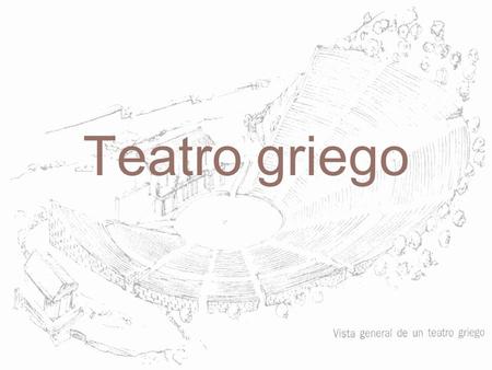 Teatro griego.