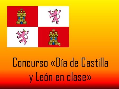 Concurso «Día de Castilla y León en clase»