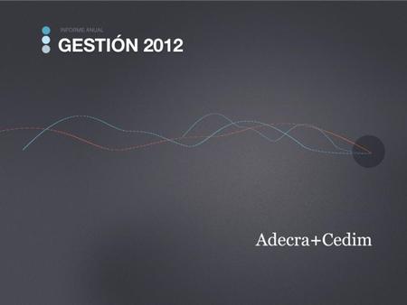 Gestiones de ADECRA durante 2012