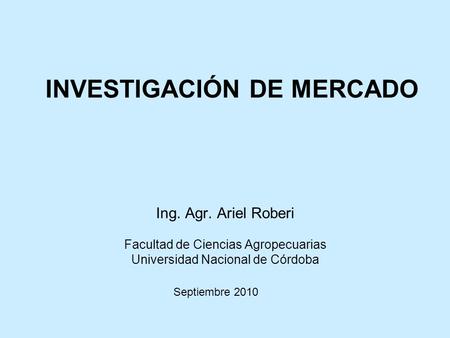 INVESTIGACIÓN DE MERCADO