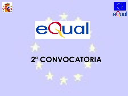 2ª CONVOCATORIA. Cooperación transnacional para la promoción de nuevas maneras de combatir todas las formas de discriminación y desigualdad en relación.