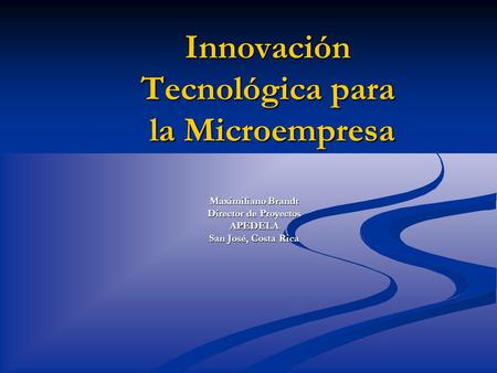 Innovación Tecnológica para la Microempresa