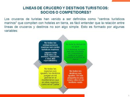 LINEAS DE CRUCERO Y DESTINOS TURISTICOS: