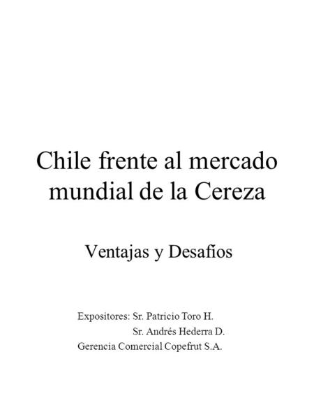 Chile frente al mercado mundial de la Cereza