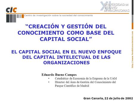 “CREACIÓN Y GESTIÓN DEL CONOCIMIENTO COMO BASE DEL CAPITAL SOCIAL”