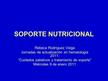 SOPORTE NUTRICIONAL Rebeca Rodríguez Veiga