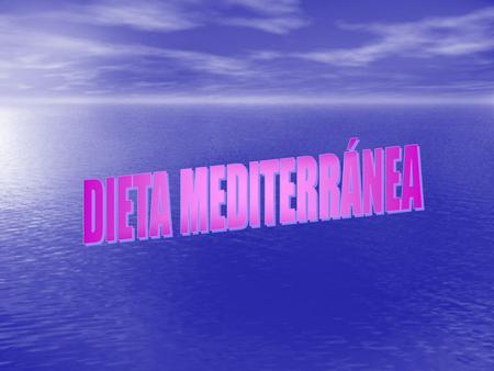 Introducción de la dieta mediterránea Las dietas mediterráneas son consideradas hoy un modelo de dietas saludables. El interés por conocer y estudiar.