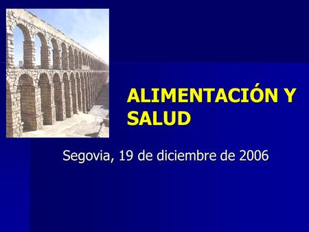 Segovia, 19 de diciembre de 2006