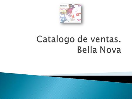 Catalogo de ventas. Bella Nova