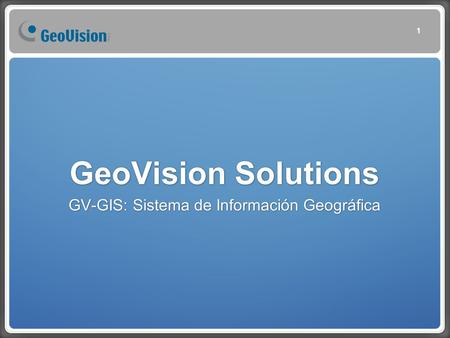 GV-GIS: Sistema de Información Geográfica