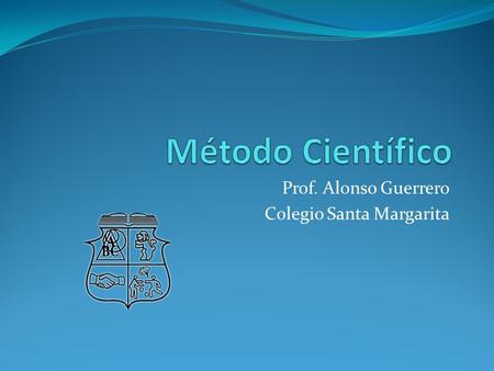 Prof. Alonso Guerrero Colegio Santa Margarita