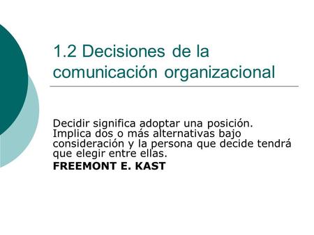 1.2 Decisiones de la comunicación organizacional