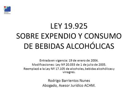 LEY SOBRE EXPENDIO Y CONSUMO DE BEBIDAS ALCOHÓLICAS