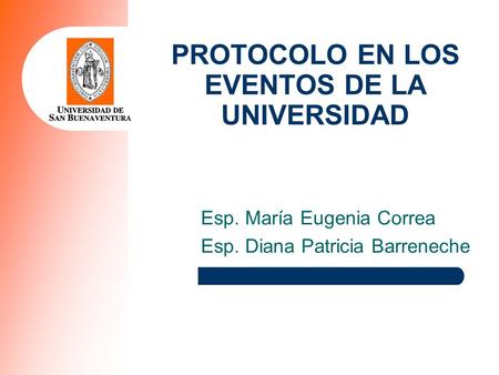 PROTOCOLO EN LOS EVENTOS DE LA UNIVERSIDAD