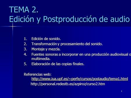 TEMA 2. Edición y Postproducción de audio
