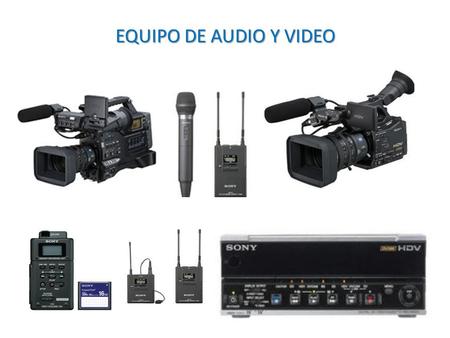 EQUIPO DE AUDIO Y VIDEO.