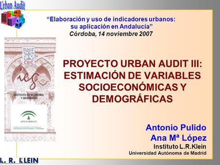 “Elaboración y uso de indicadores urbanos: su aplicación en Andalucía”