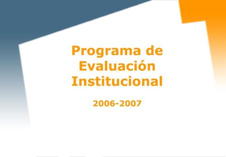 Programa de Evaluación Institucional