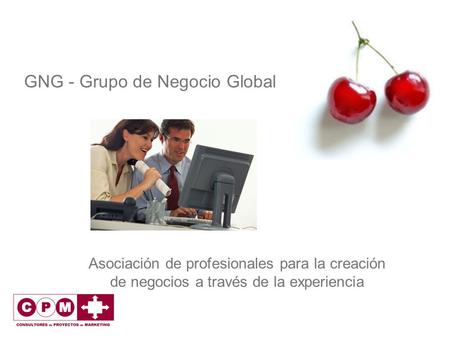GNG - Grupo de Negocio Global Asociación de profesionales para la creación de negocios a través de la experiencia.