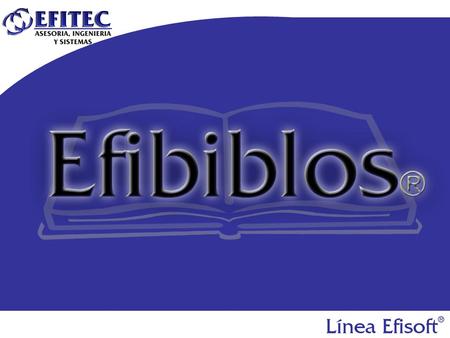 EfiBiblos® Es un Sistema que emplea el motor de EfiControl (código de barras y RFID) para emplearlo en bibliotecas y llevar el control de los libros,
