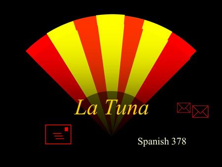 La Tuna    Spanish 378.