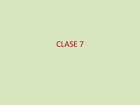 CLASE 7.