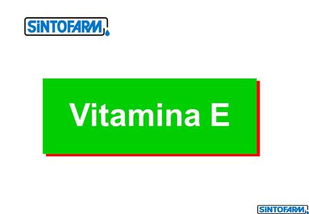 Vitamina E.