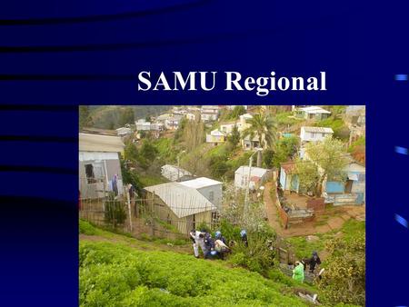 SAMU Regional.
