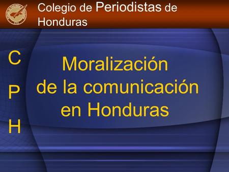 Moralización de la comunicación en Honduras