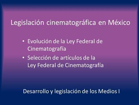 Legislación cinematográfica en México