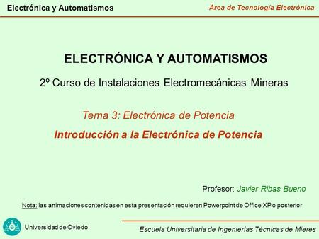ELECTRÓNICA Y AUTOMATISMOS Introducción a la Electrónica de Potencia