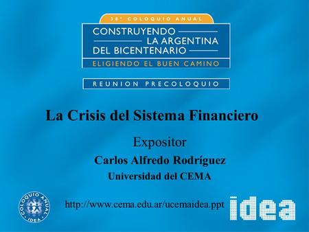 La Crisis del Sistema Financiero Carlos Alfredo Rodríguez