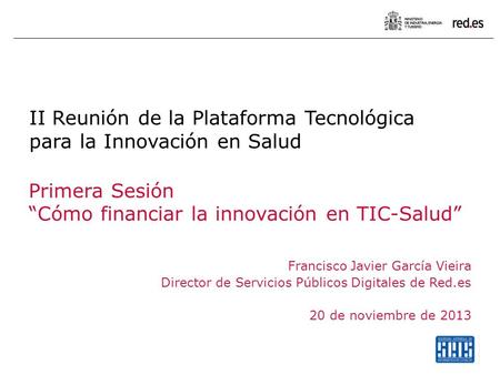II Reunión de la Plataforma Tecnológica para la Innovación en Salud