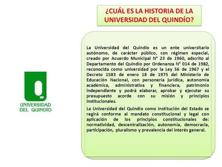 ¿CUÁL ES LA HISTORIA DE LA UNIVERSIDAD DEL QUINDÍO?