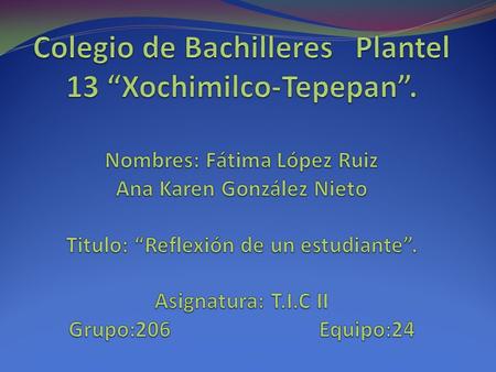 Colegio de Bachilleres Plantel 13 “Xochimilco-Tepepan”